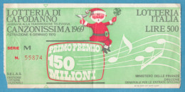 H-0500 * Lotteria Di Capodanno CANZONISSIMA 1969, Lotteria Italia, Lire 500 - Biglietti Della Lotteria