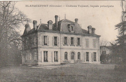 *** 33 ****  BLANQUEFORT  Château Tujeant Façade Principale - écrite TTB  - Blanquefort