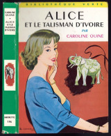 Hachette - Bibliothèque Verte N°196 - Caroline Quine - "Alice Et Le Talisman D'ivoire" - 1968 - Biblioteca Verde