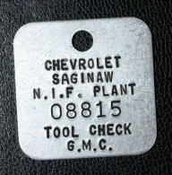 Jeton D'usine, Atelier, Identification D'outillage Années 60 "Usines Automobiles Chevrolet - GMC à Saginaw" Michigan - Monetari/ Di Necessità