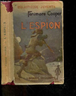 L'espion - Bibliotheque Juventa - Fenimore COOPER - Rouillard Henriette (trad.) - 1936 - Autres & Non Classés