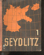 Seydlitz 1 - Erster Teil - Mit 352 Bildern, Skizzen Und Karten Im Text Und 71 Farbigen Bildern - Dreizehnte Auflage (341 - Autres & Non Classés