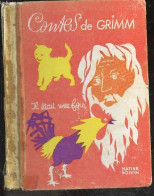 Contes De Grimm - Collection Il Etait Une Fois ... - GRIMM J. ET W. - DENISE GARNIER - 1955 - Contes