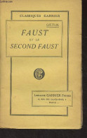 Faust Et Le Second Faust (suivis D'un Choix De Poésies Allemandes) - "Classiques Garnier" - Goethe - 0 - Sonstige & Ohne Zuordnung