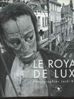 Le Royal De Luxe. - Collectif - 1994 - Fotografía