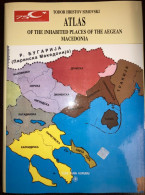 Atlas Of The Inhabited Places Of The Aegean Macedonia - Greece - Medio Oriente
