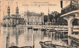 FRANCE - Enghien Les Bains - Le Casino - Le Jardin Des Roses Et L'embarcadère - Carte Postale Ancienne - Enghien Les Bains
