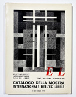 Catalogo Della Mostra Internazionale Dell'Ex Libris. XII Congresso Internazionale Dell'Ex Libris - Ex-libris