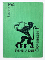 Arsbok 1963. Svenska Exlibris Föreningen. - Ex-libris