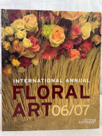 International Annual Floral Art 06/07. - Other & Unclassified