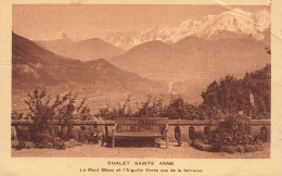 FRANCE - Sallanches - Chalet Sainte Anne - Le Mont Blanc Et L'Aiguille Verte Vus De La Terrasse - Carte Postale Ancienne - Sallanches