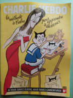 C1 Charlie Hebdo LA METHODE A CABU Pour Apprendre A Dessiner 2009 PORT INCLUS France - Cabu