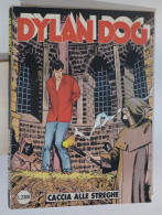 57933 DYLAN DOG N. 69 - Caccia Alle Streghe - Bonelli - Dylan Dog