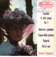 °°° 603) 45 GIRI - ROBERTO ALTAMURA - CANZONI D'ALTRI TEMPI VOL. 1 °°° - Autres - Musique Italienne