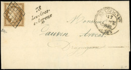 Let EMISSION DE 1849 - 1b   10c. Bistre-VERDATRE, Obl. GRILLE S. LAC, Càd T14 DRAGUIGNAN 17/1/51 Et Cursive 78/LES ARCS/ - 1849-1876: Classic Period