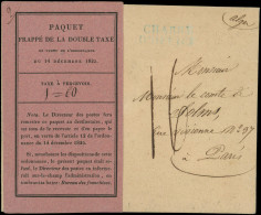 Let TAXE - Etiquette Entière Rose  "Paquet Frappé De La Double  En Vertu De L'ordonnance Du 14/12/1825",  à Percevoir 1, - 1859-1959 Covers & Documents
