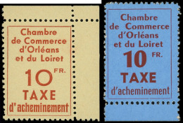 ** Spécialités Diverses - TIMBRES DE GREVE, ORLEANS 2 Et 3 : 10f. Rouge-brun Sur Bleu Et 10f. Rouge-brique Sur Jaune, TB - Other & Unclassified