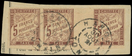 Taxe 17 : 5f. Marron, BANDE De 3 Interp. Obl. HANOI 30/8/21 S. Fragt, TB - Postage Due