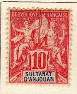 Anjouan - (1900-07) -   10 C. Type Groupe  Neuf* - MH - Unused Stamps