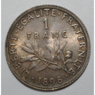 GADOURY 467 - 1 FRANC 1898 - TYPE SEMEUSE - KM 844 - SUP+ - 1 Franc