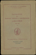 De Beaufond, Marques Postales Et Oblitérations D'Algérie, 1830-1876, Paris 1949, TB - Andere & Zonder Classificatie