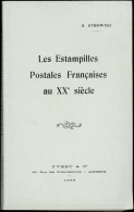 Les Estampilles Postales Françaises Du XXe Siècle", S. Strowsky, TB - Altri & Non Classificati