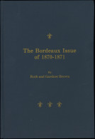 The Bordeaux Issue Of 1870-1871 Par R. Et G. Brown, 1981, TB - Other & Unclassified