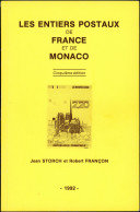 Storch Et Françon, Entiers Postaux De France Et De Monaco (5e édition 1992), TTB - Altri & Non Classificati