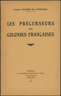 Compte De Pomyers, Les Précurseurs Des Colonies Françaises, RR, TB - Altri & Non Classificati