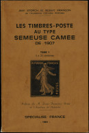 Storch Et Françon, Les TP Au Type Semeuse Camée De 1907 (Tome 1, 5 à 20c), 1981, TB - Altri & Non Classificati