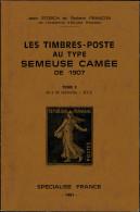 Storch Et Françon, Les Timbres Poste Au Type Semeuse Camée, Tome 2 (1981), TB - Andere & Zonder Classificatie