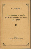 M. Aurand, Contribution à L'Etude Des Oblitérations De Paris, (1876-1900), TB - Autres & Non Classés