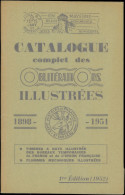 Catalogue Des Oblitérations Illustrées (1898-1951) 1ère édition 1952, TB - Altri & Non Classificati