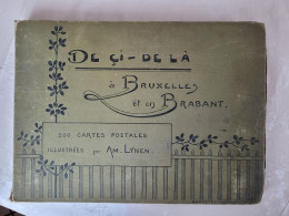 Album De 199 Cartes Illustrateur AM-LYNEN  , De çi De La à Bruxelles Et En Brabant, Rare Complet - 100 - 499 Postcards