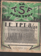 Revue LA TSF POUR TOUS   N°43 Juillet 1928    (CAT4078 /043) - Bricolage / Technique