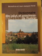 Dictionnaire Des Pays Et Provinces De France - Dictionnaires