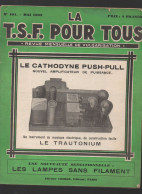 Revue LA TSF POUR TOUS   N 101 Mai 1933. (CAT4078 /101) - Bricolage / Technique