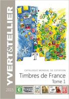 CATALOGUE ILLUSTRATEUR YVERT & TELLIER 2015 TIMBRES FRANCE  - GENERATION MARIANNE & LA JEUNESSE - France