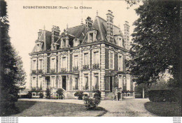 D27  BOURGTHEROULDE  Le Château - Bourgtheroulde