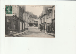 28 - Illiers 1913 - Rue De La Place ( Commerce Epicerie Chercelay Anc.Lhommet, Cordier Menjot - Illiers-Combray