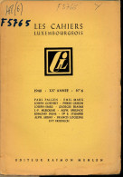 LES CAHIERS LUXEMBOURGEOIS  1948  N° 6  PAGE  73 A 140  - GOEDE STAAT   23 X 16 CM             VOIR SCANS - Other & Unclassified