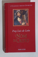 38212 I Classici Dello Spirito - Fray Luis De Leon - I Nomi Di Cristo - Fabbri - Religión