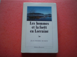 Les Hommes Et La Forêt En Lorraine De Jean-Pierre Husson. En Vente Chez Amazon à 42 € - Lorraine - Vosges