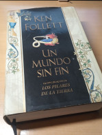 "Un Mundo Sin Fin" De Ken Follett - Plaza & Janes , Primera Edicion 2007 - Azione, Avventura