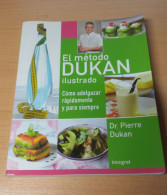 El Metodo Dukan Ilustrado - Editorial Integral 2010 - Practical