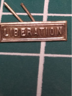 LIBERATION, PETITE "BARRETTE" POUR RAPPEL DE MEDAILLE 14/15MM X 3/4MM (2) - France