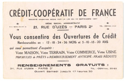 Buvard  22.6 X.14.4 CREDIT-COOPERATIF DE FRANCE Paris Pour Acquérir Maisons, Terrain, Commerce, Usine... - Banque & Assurance