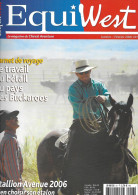 Revue EQUIWEST N° 27 Janvier 2006 - Magazine Cheval Aventure - Equitation - Cow-Boy Cow-Boys Western Paddock - Other & Unclassified