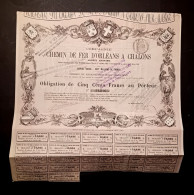 COMPAGNIE DU CHEMIN DE FER - D'ORLEANS A CHALONS - OBLIGATION DE 100 FR. 1870 - Chemin De Fer & Tramway