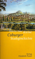 Kleine Coburger Stadtgeschichte (Kleine Stadtgeschichten) - Other & Unclassified